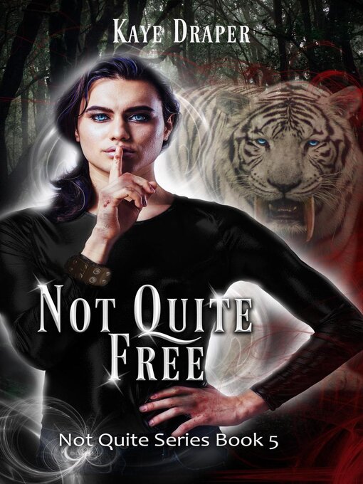 Title details for Not Quite Free by Kaye Draper - Available